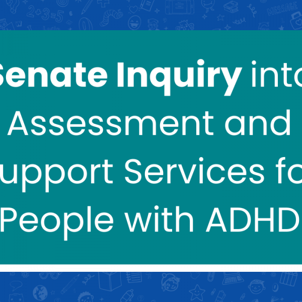 Learning Links’ Submission to the Senate Inquiry into Assessment and Support Services for People with ADHD